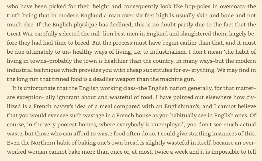 Reflections on the diet and appearance of the working class "If the English physique has declined, this is no doubt partly due to the fact that the Great War carefully selected the million best men in England and slaughtered them"