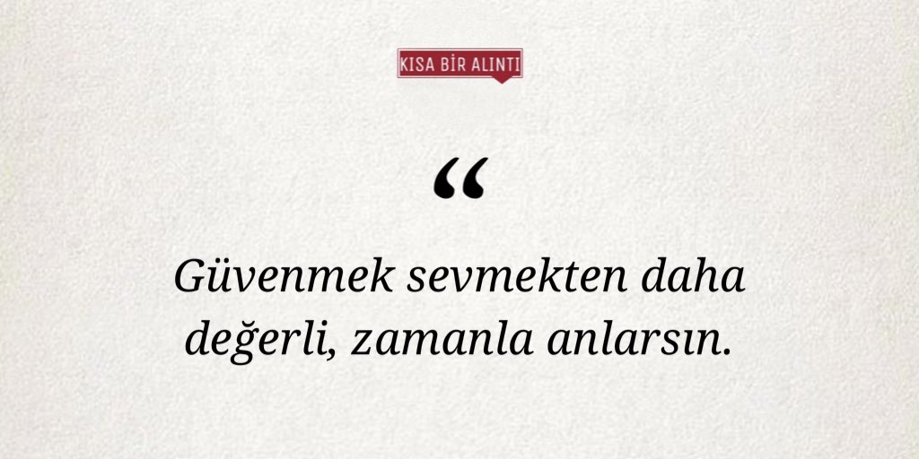 Zamanla anlarsın.