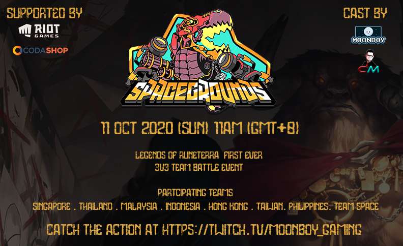 Moonboy_gaming's tweet photo. SEA sever first every 3vs3 Team Battle is finally here! #SPACEGROUNDS where 8 teams from SEA countries face off to claim victorious in SEA! Team line ups will be uploaded here the next few days! 11 Oct 20, Mark your calendar! Prizes sponsored by @codashop! #LegendsOfRuneterra https://t.co/tfF6sEmdMw
