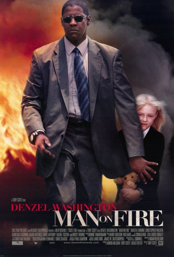 35. Man on Fire (2004) dir. Tony Scott