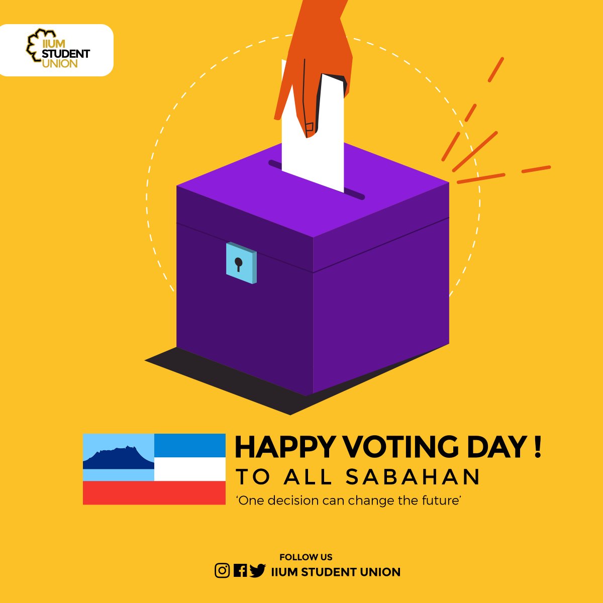 Shape tomorrow by voting today. IIUM Student Union would like to wish a happy voting day to all our IIUM friends in Sabah. Dont forget to wear your mask and practicing physical distancing. Stay safe. Your vote is your voice, be heard. 

#SabahMemilih #sabahpolls2020