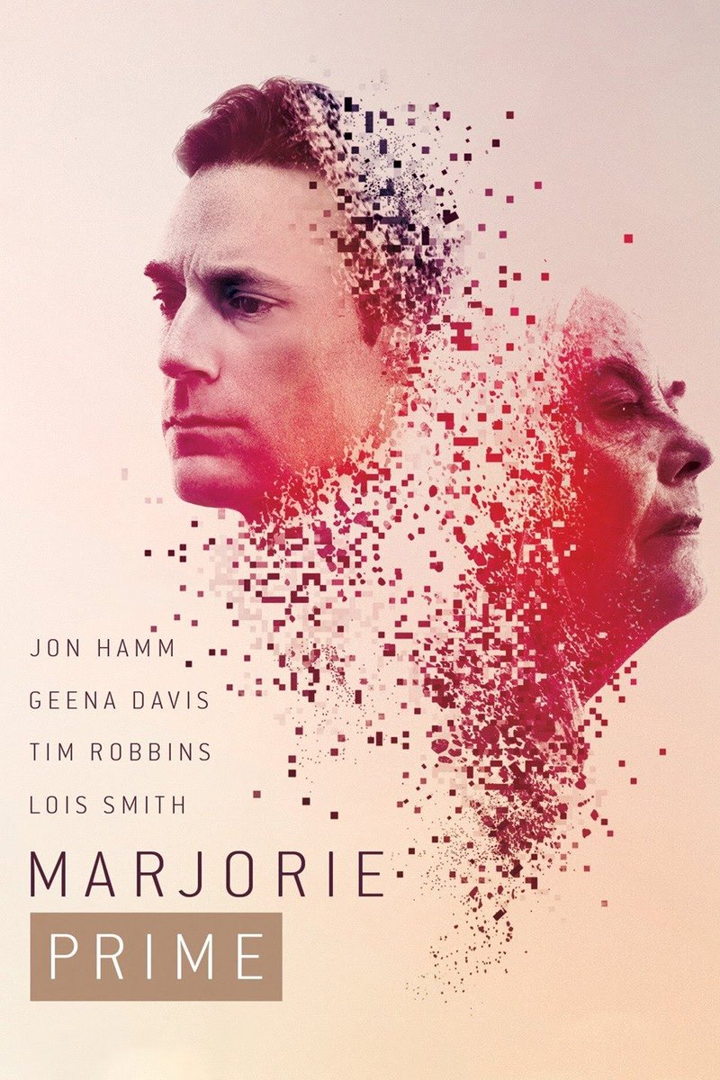 19. Marjorie Prime (2017) dir. Michael Almereyda