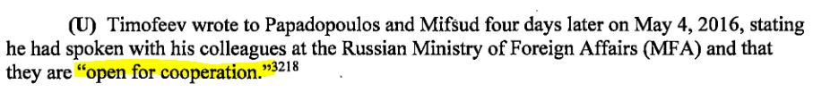 6\\Going back to May 4:  @HansMahncke pointed out to me that Papadopoulos received an email from his connection at the Russian Ministry of Foreign Affairs, Ivan Timofeev, that said they were "open for cooperation.”(Senate Russia report)