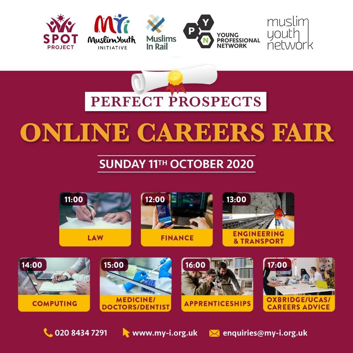 Muslim Youth Network (@myn_uk) on Twitter photo 📚*Perfect Prospects - Online Careers Fair 2020*🎓
MYI in collaboration with SPOT Project, MIR, MYN & YPN bring to you an Online Careers Fair to offer students from all backgrounds, experience and education, the opportunity to get an insight from professionals. 📚*Perfect Prospects - Online Careers Fair 2020*🎓
MYI in collaboration with SPOT Project, MIR, MYN & YPN bring to you an Online Careers Fair to offer students from all backgrounds, experience and education, the opportunity to get an insight from professionals.