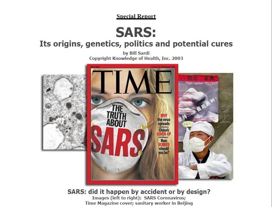 2. I recently came across a 2003 "paper" by Bill Sardi, which is quite intriguing as it reflects many of the ideas & concerns about SARS-COV-2:Vaccines gone wrongContaminationGenetic engineeringTesting anomaliesBig Pharma-Political linksQuercetin.Talk about GroundHog Day!