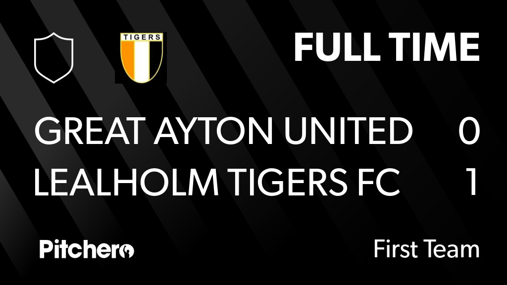 LealholmFc's tweet image. FULL TIME: Great Ayton United 0 - 1 Lealholm Tigers FC
#GRELEA #Pitchero
pitchero.com/clubs/lealholm…