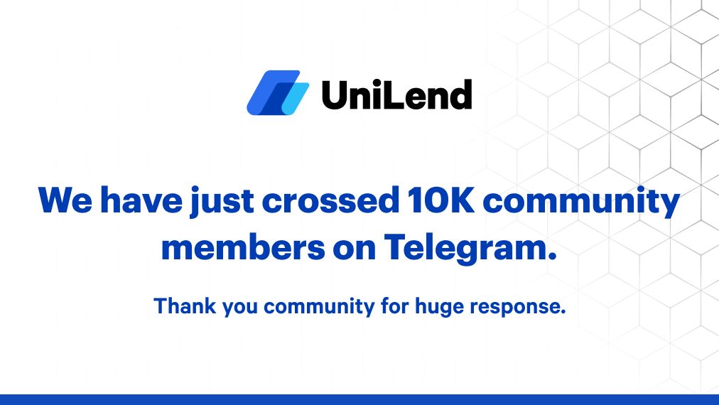 We just crossed 10,000 members in our telegram community and growing👏👏

Excited to see such phenomenal growth of the UniLend Community!

Join us t.me/UniLendFinance to know more about UniLend Finance and be a part of the new DeFi revolution.