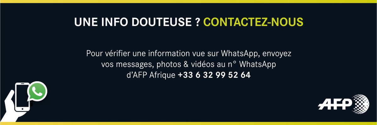 Si vous voyez une photo, une vidéo ou une publication douteuses sur les réseaux sociaux en Afrique et que vous souhaitez les vérifier, contactez-nous via Whatsapp  [FIN DU THREAD]  #AFP