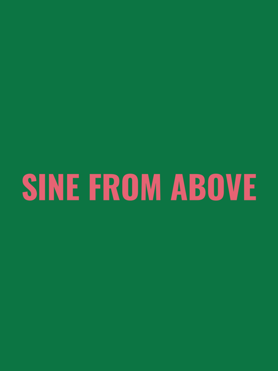 April | Sine From Above“i found myself without a prayer. i lost my love and no one cared.”