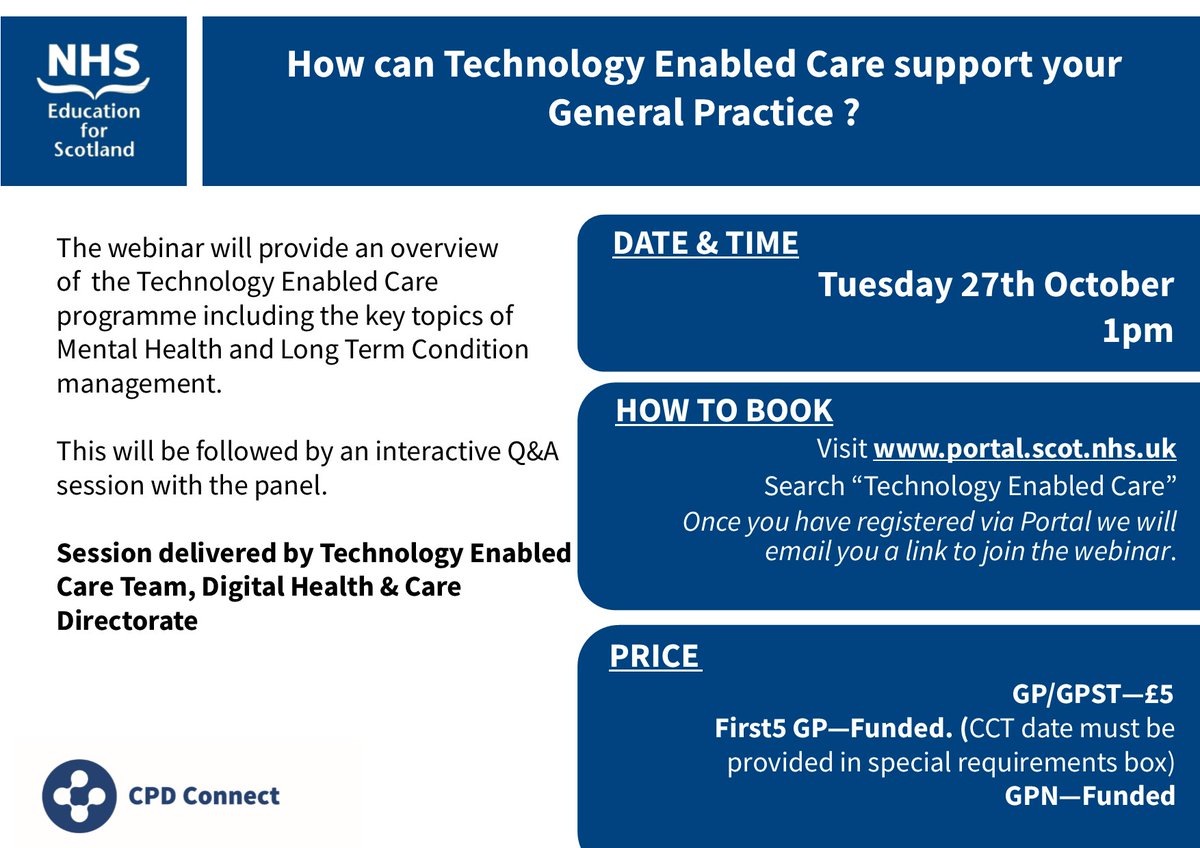 CPDConnect's tweet photo. WEBINAR: attention of GPs & GPNs in Scotland
TECHNOLOGY ENABLED CARE IN GENERAL PRACTICE
Tue 27-10-20 @ 1pm
Focus on Mental Health & LTC management
Speakers from @TECScotland
See flyer for booking info: https://t.co/K0DBVEsyKb
@GpnNes @NHS_Education @NESKnowledge @NESDigital https://t.co/0YZ1FeBU6i
