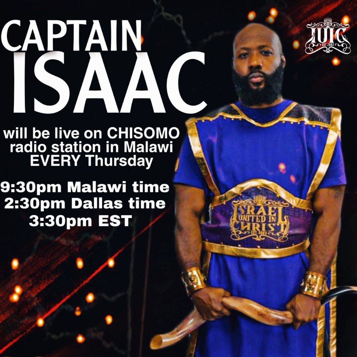 IUICMinneapolis's tweet photo. Captain Isaac will be LIVE on #CHISOMO #RadioSation EVERY THURSDAY at 3:30pm EST, 2:30pm CST and 12:30pm PST.
Internationally:
Sierra Leone/Ghana/Liberia - 7:30PM
Nigeria - 8:30PM
Kenya/Uganda - 10:30PM
South Africa 9:30PM
UK - 8:30PM https://t.co/hsSgNB3nBH