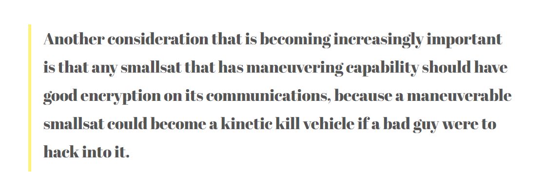 "... a maneuverable smallsat could become a kinetic kill vehicle if a bad guy were to hack into it."

👉 blackship.one/space-startup-…

#space #NewSpace #smallsat #cubesat #satellite #Science #STEM #CyberSecurity