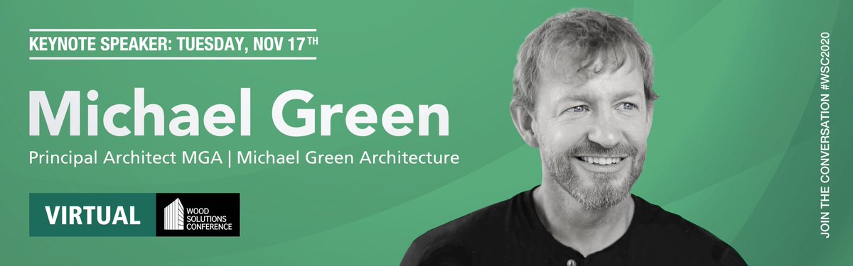 CDNWoodCouncil's tweet photo. Virtual Wood Solutions Conference (Nov. 16-20). First 100 registrants can take advantage of our #earlybird rate (a $75 discount) https://t.co/NXWcy14nU0. Our first keynote speaker is Michael Green, Principal Architect at @mgarchitecture #WSC2020 #architecture #engineering #wood https://t.co/YP5A2XM6vt