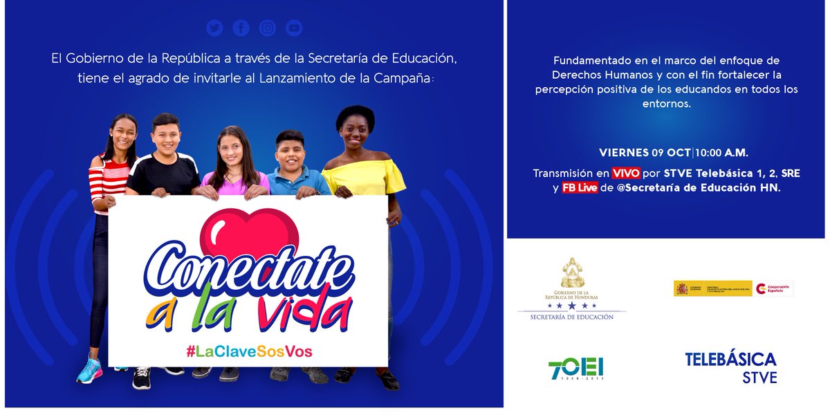 stvetelebasica's tweet image. Este viernes 9 de octubre a las 10 de la mañana, te invitamos al lanzamiento de la Campaña #conectatealavida  #claveeresvos
#STVETelebásica Transformando la nación con mejor educación
@educacion_hn Recuerda ¡La educación  cambia una nación!
@oeiHonduras @CooperacionESP