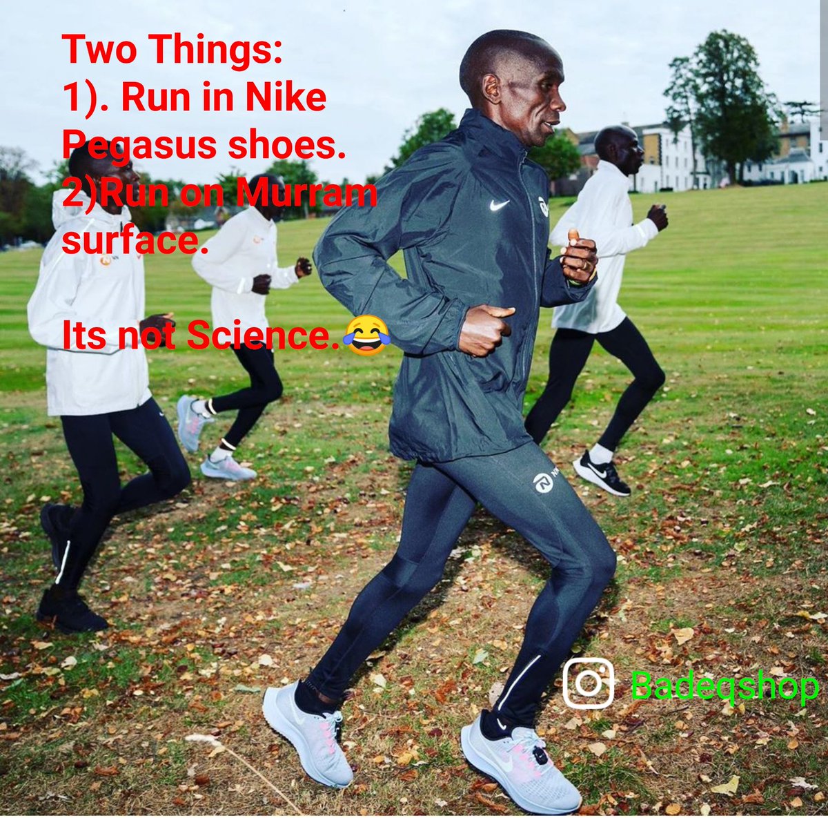 Badeqshop1's tweet photo. π₯π₯King @kipchogeeliud knows; the right shoes for training are #NikePegasus37.
#weightlossjourney #eliudkipchoge
#igkenyaπ°πͺ #ignairobi #nairobicity #igerskenye #igkenya #kisumucounty #eldoretteens #eldoretuntamed #beenlongtimecoming #badeqshopπ£π£π£πΈβΉοΈββοΈποΈββοΈπππ²π²0721286150 https://t.co/fmVPb03nCw