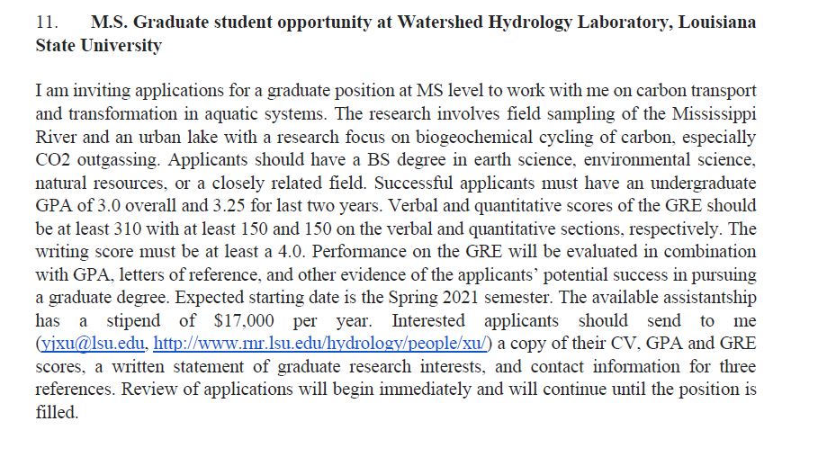 11. M.S. Graduate student opportunity at Watershed Hydrology Laboratory, Louisiana State UniversityThe available assistantship has a stipend of $17,000 per year.13/n