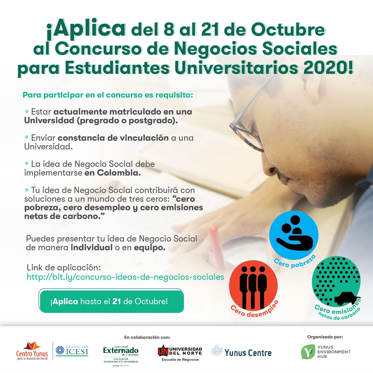 ¡Envíanos tu idea para el Concurso de ideas de #NegociosSociales para Estudiantes Universitarios 2020, abierta del 08 al 21 de octubre de 2020!
bit.ly/concurso-ideas…
 
#NegocioSocial #SocialBusiness #AWorldofThreeZeros #3Zeros #socbiz #YunusEnvironmentHub