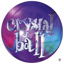 Crystal Ball (song) version with the Clare Fischer orchestration added (but edited down by a minute) was eventually included in the 1998 Crystal Ball Box Set.The Ball morphed into  No from Lovesexy & Joy in Repetition went on to Graffiti Bridge.