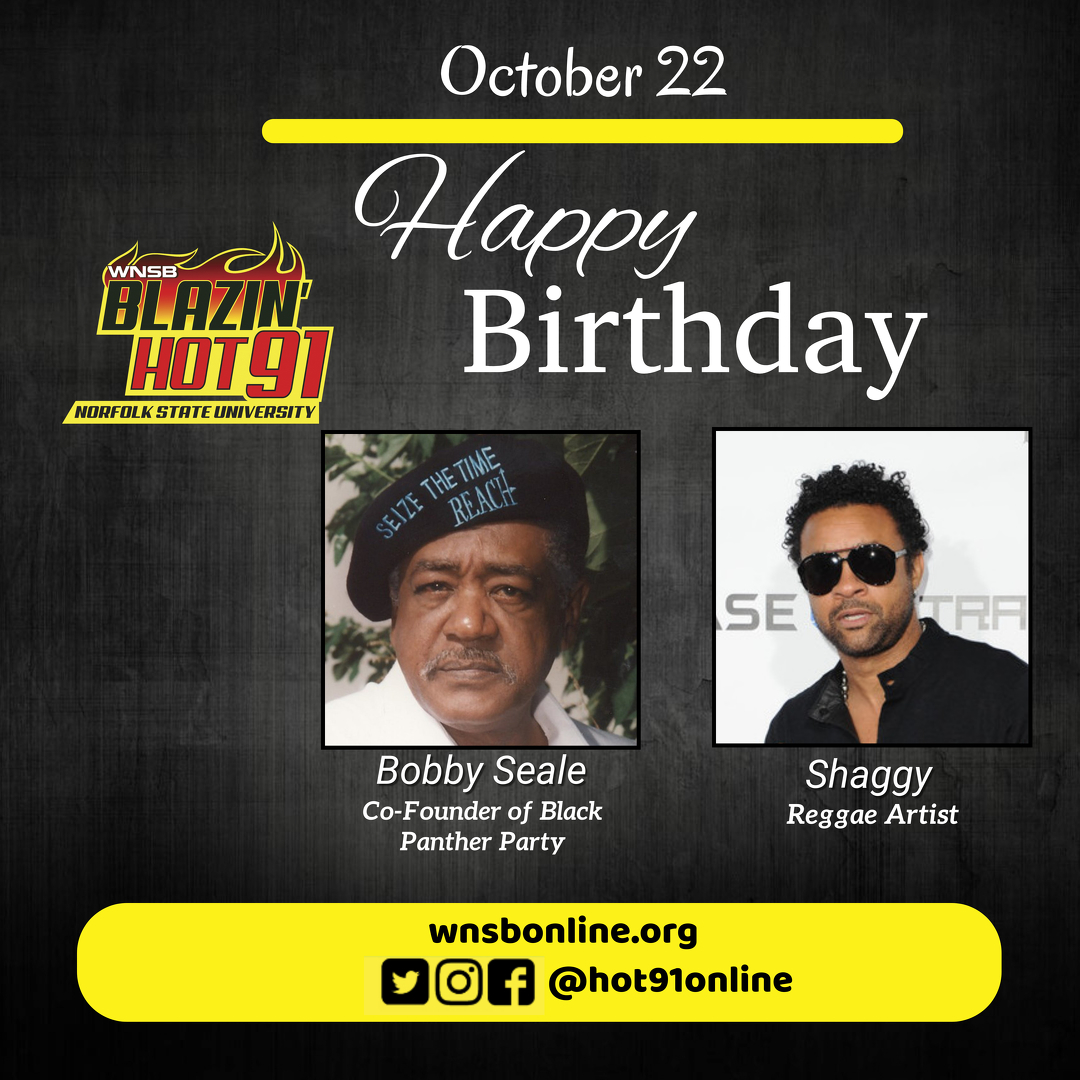 Happy Blazin\ Hot Birthday to Bobby Seale and Shaggy    