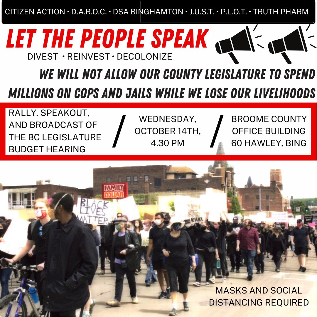 BinghamtonJUST's tweet photo. october 14th- the county legislature is holding a public hearing about their budget, which currently ignores the needs of the community and spends millions on cops and jails. WE KEEP US SAFE! we will not allow this to continue! https://t.co/hecLSinNv5
