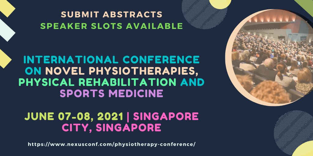 Jennife32832618's tweet photo. Submit your abstract for Global Physiotherapy Conference 2021
https://t.co/bthb6BDzS9
#Neuro #DrugRehabilitation
#NeurologicalDynamics
#NursingPhysiotherapy
#Orthopedics
#Osteoporosis #GeriatricPhysiotherapy
#Kinesiology #Biomechanics
#ManualPhysiotherapies
#MuscleStretching https://t.co/udewBqWV4a