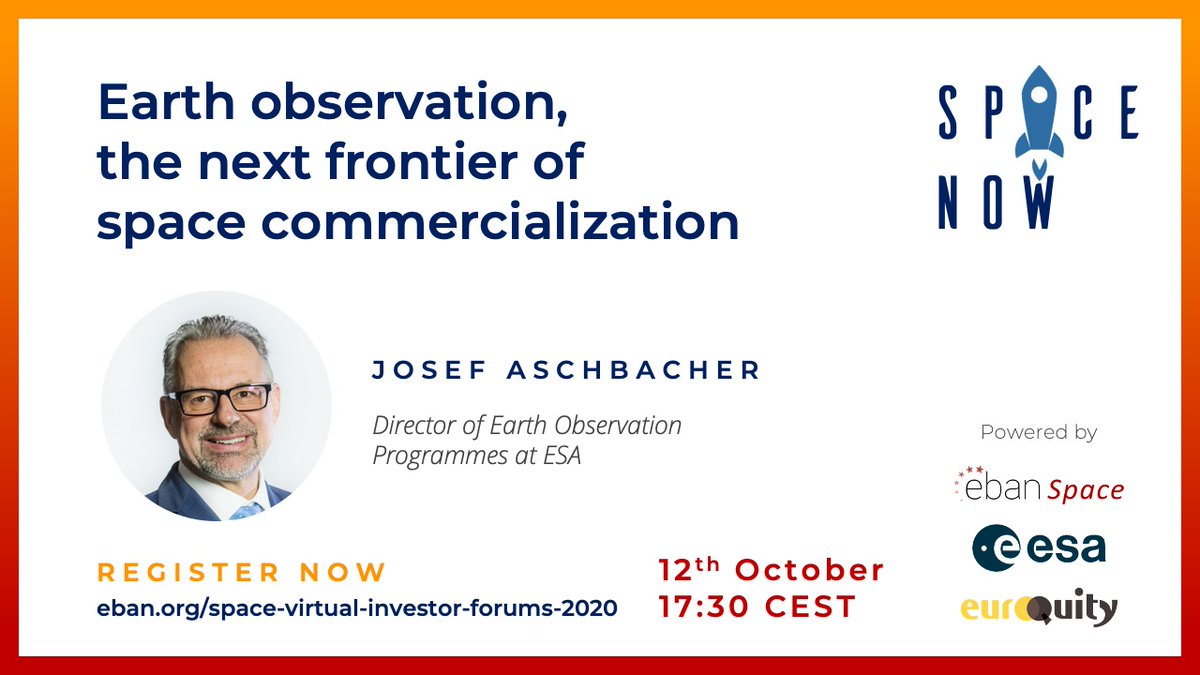 Space4Europe's tweet photo. Join @EBAN_org, @esa & #ESAspacesolutions at the "Space Now" Virtual Investor Forums.
Next up, Josef Aschbacher, Director of Earth Observation Programmes at #ESA will be exploring the next frontier of #space commercialization!
Register 👇
https://t.co/uQiZXmBqo5
#SpaceNow https://t.co/GXfFRAhYKC