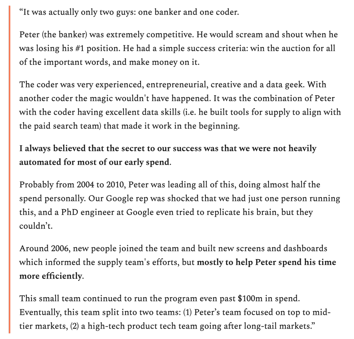 2/ The performance marketing team was only two people, even past $100m/year spend"It was actually only two guys: one banker and one coder. Peter (the banker) was extremely competitive. He would scream and shout when he was losing his #1 position."