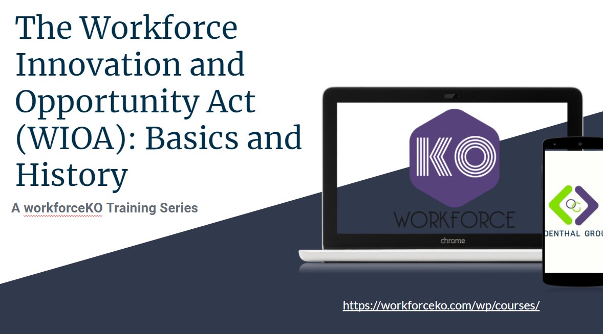 Want to learn more about the history and basics of the Workforce Innovation and Opportunity Act (WIOA)? Check out the free on-demand course at workforceko.com/wp/courses/. More workforce development courses are dropping soon. #WIOA #workforce #wrkdev