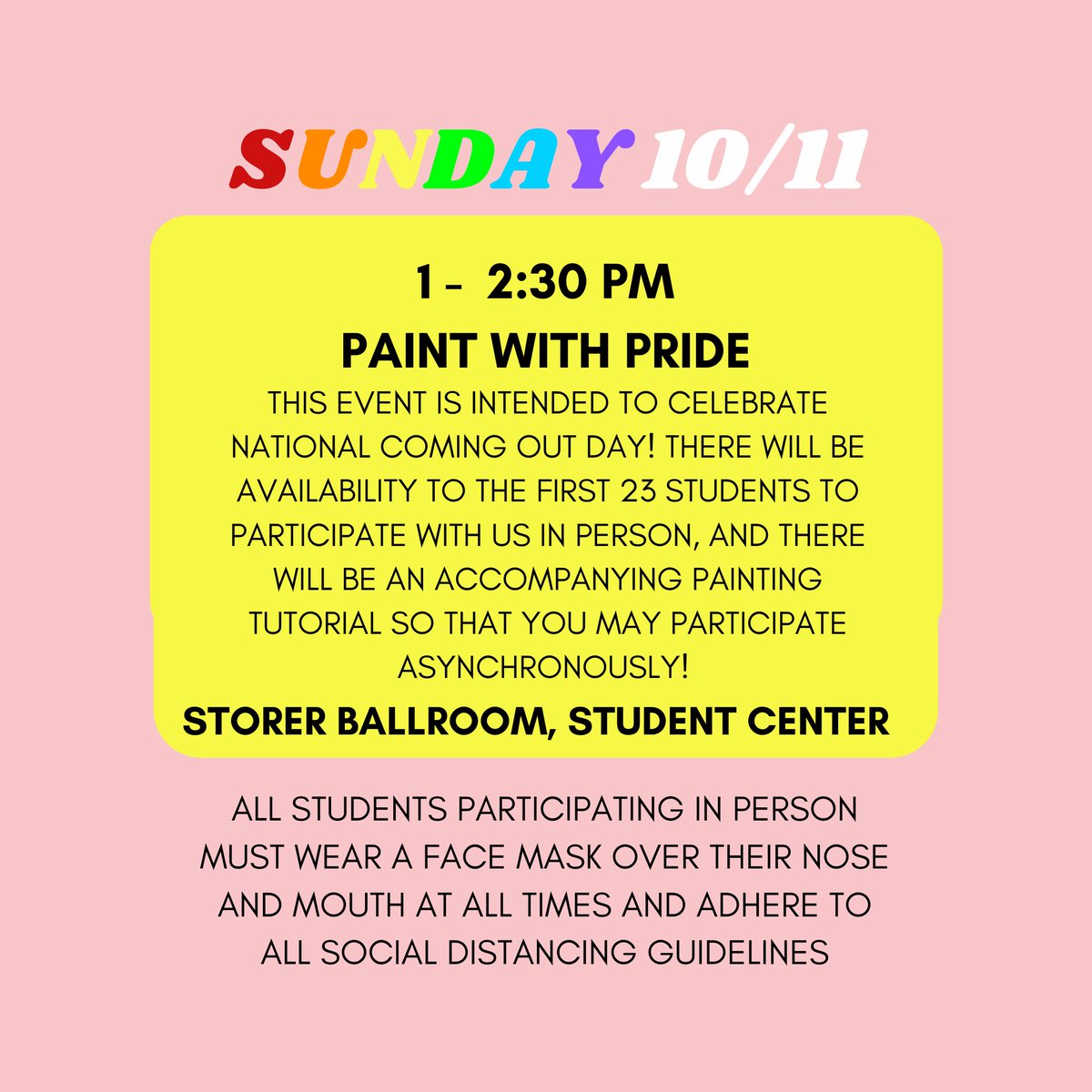 Hey Rams! Be sure to join us this Friday for TWO Pride Themed Events: Coming Out Day Celebration from 9am to 1pm and Drag Bingo with Araya Sparxx at 8pm! Also, be sure to check out our friends in MSA's Pride themed events this weekend as well!