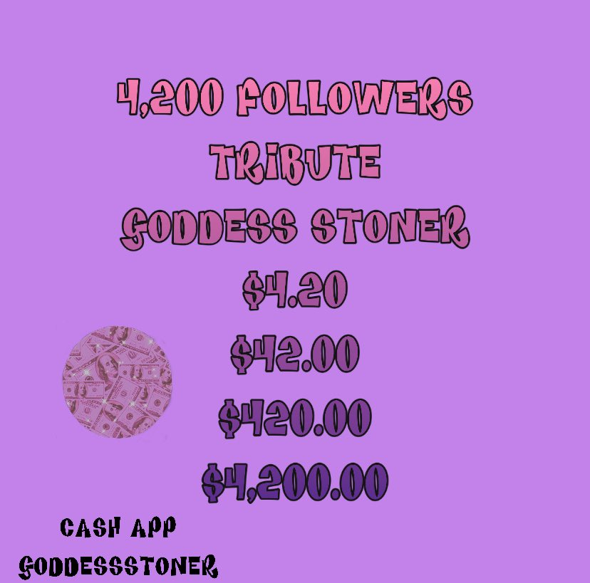 _goddessstoner's tweet photo. I’m honor of 4,200 tribute the following below. 
✨
Cash app: goddessstoner 

✨
Findom • brat • stoner domme • human ash tray • ebony goddess • body &amp; ass worship • online https://t.co/L4e5stjq1r