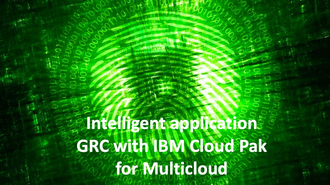 ibm.com/cloud/blog/ena… IBM Cloud Pak for Multicloud Management has enhanced GRC automation in it's latest release.  Check out the blog #ITGovernance #applications #VM #VirtualMachines #Kubernetes #ITSecurity #DevSecOps #ITAutomation #HybridCloud #multicloud #hybridmanagement