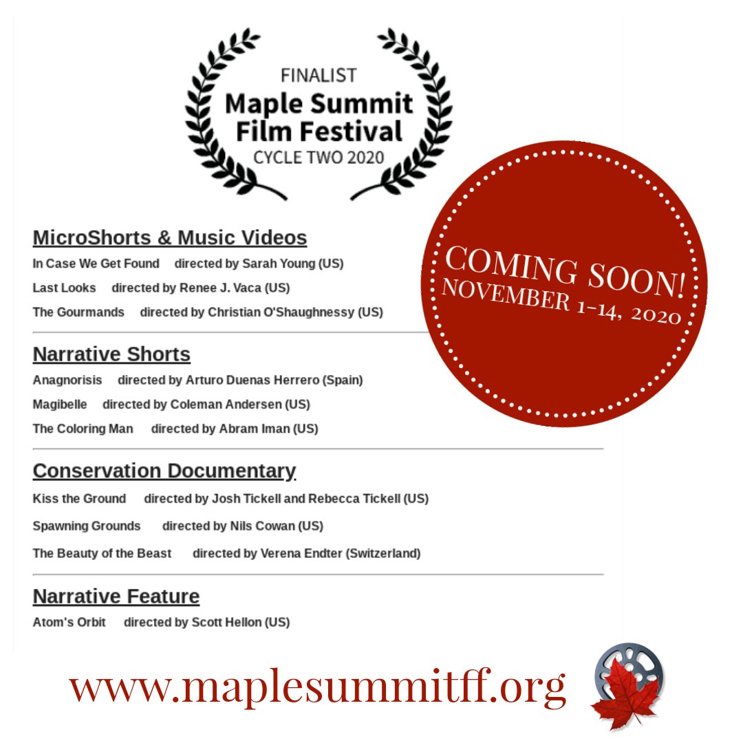 FilmMaple's tweet photo. Announcing our Cycle Two #film #Finalists in all categories for the #filmfestival! They will screen with Cycle One films to compete for #BestOf #awards in their category: #conservationdocumentary #NarrativeShort #NarrativeFeature #MicroShorts Learn more at https://t.co/Z7Kbl7hPxY https://t.co/y2614OZlF4
