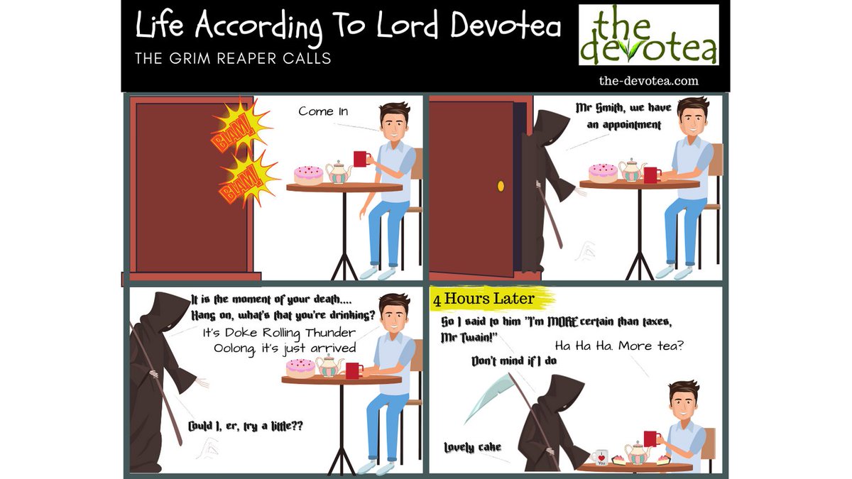 The Grim Reaper Calls... during #teatime