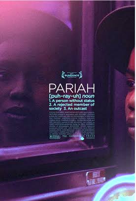 Pariah (2011) - Alike é uma adolescente que tem que decidir se deve expressar sua sexualidade abertamente ou viver de acordo com os planos que seus pais têm para ela.
