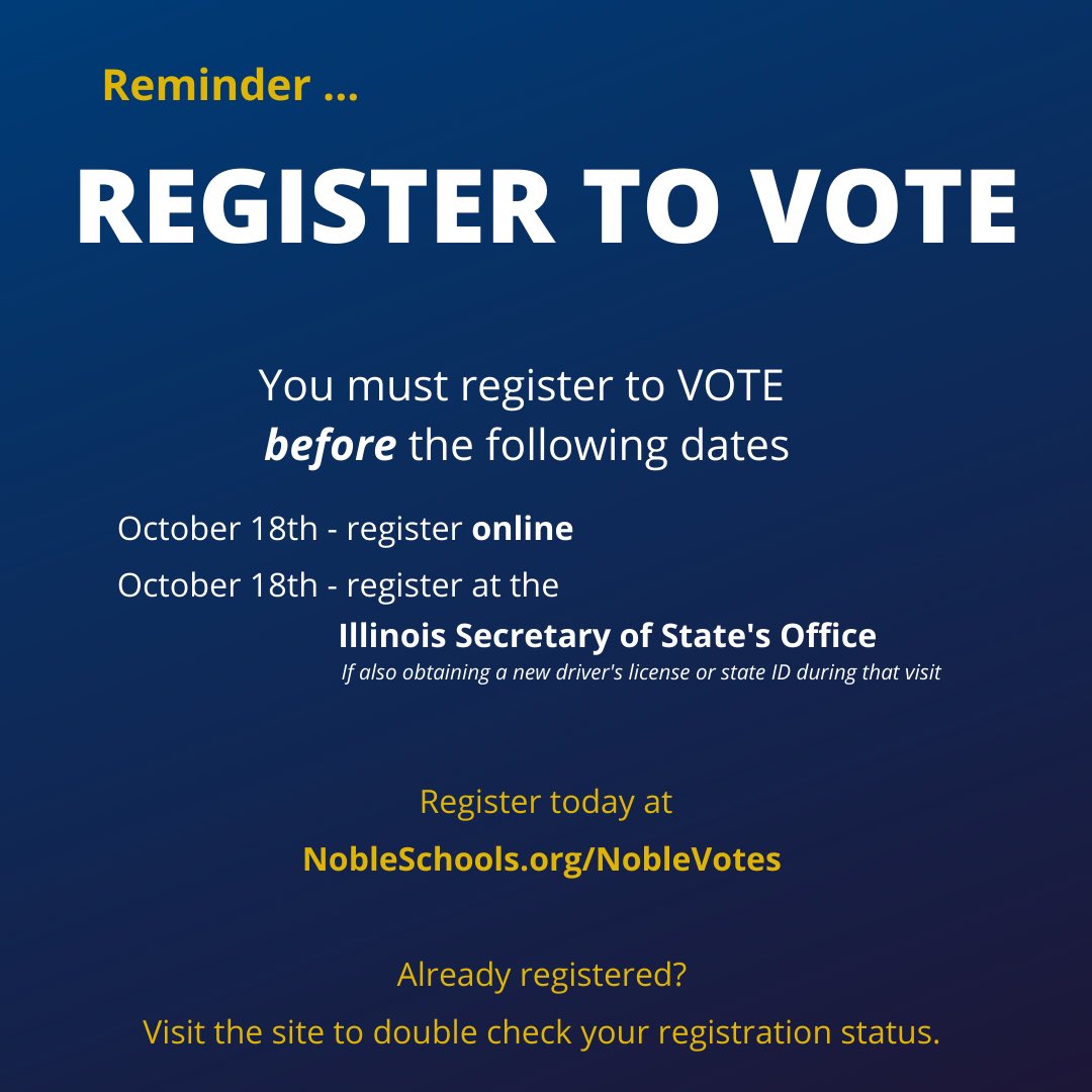 BeNobleSchools's tweet photo. Only 10 days until the IL voter registration deadline. Have you registered to vote yet? Every election is critical, this one is no different. Visit https://t.co/LIRo5y4OnL to register or check your registration status. 26 days until Election Day #voteearly #Noblevotes #benoble https://t.co/QhLq2orlc7