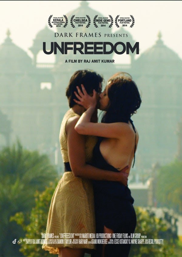 Unfreedom (2014)- Banido na Índia, mas lançado nos EUA, o filme indiano conta uma história transcontinental de religião, identidade e amor.