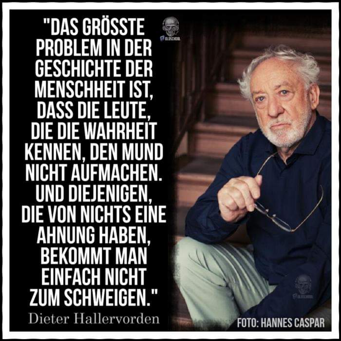 Der Mann, der alle Epochen meines Lebens bus jetzt geprägt hat, bringt es immer öfter auf den Punkt.