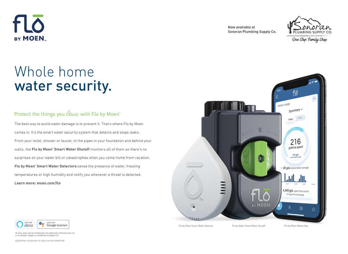 Call or email one of our sales reps today to find out how Flo can save yours and your clients homes, with some peace of mind. 602.374.8011 orders@sonoranplumbingsupply.com