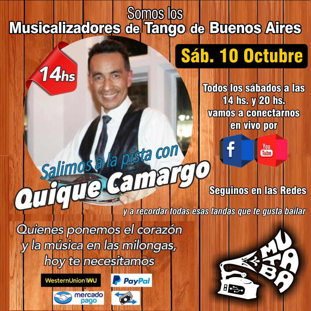 eltangotv's tweet photo. #MuTaBA presenta a #DJ #QuiqueCamargo #Sabado 10 de Octubre desde las 14 hs.
Te esperamos !!!
#quiquecamargo Seguinos en Mutaba
Musicalizadores de Tango de Buenos Aires https://t.co/XKV2zsWo8K