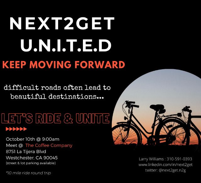 CCSCLA's tweet photo. Los Angeles show up support your community! Come bike ride 🚴🏽 with Next2Get and CCSCLA this Saturday, October 10, 2020 at 9AM in Westchester, CA Lets network and build the community of the future! #next2get #United #blackunity #blacklove #brownpride #showup #ccscla #LosAngeles https://t.co/KNVy3fI8mz