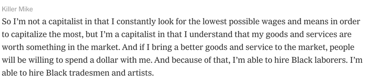 He also talks about being influenced by Malcom X and MLK and then literally in the next comment admits to aspiring to become a billionaire. Later on in the interview he also admits to being capitalist even though he tries to dress it up into something positive