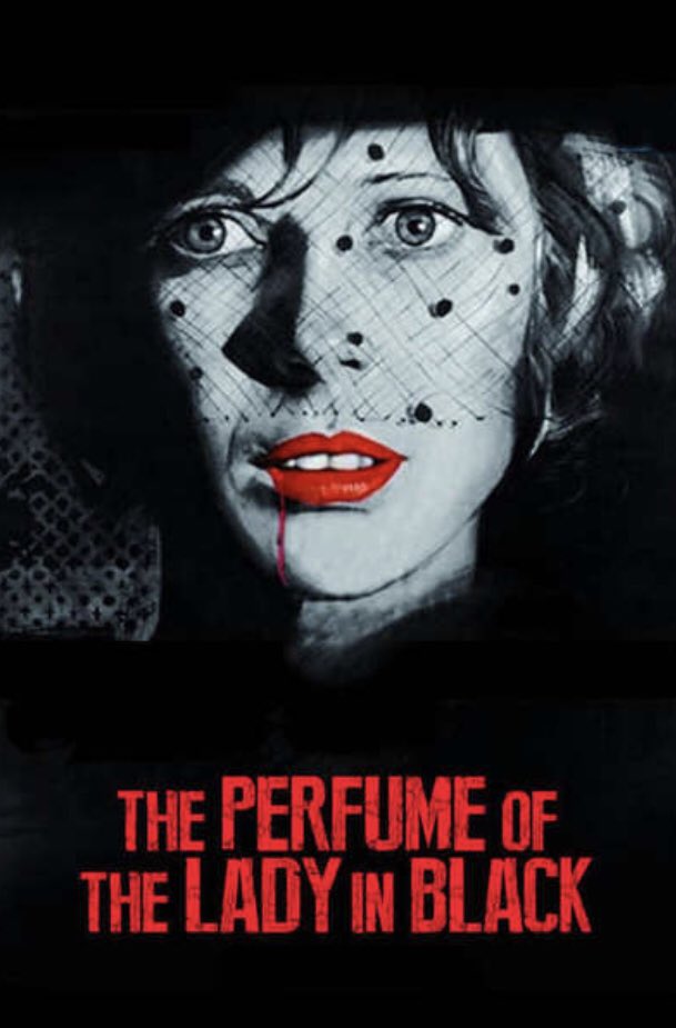 More giallo: “the perfume of the lady in black”.