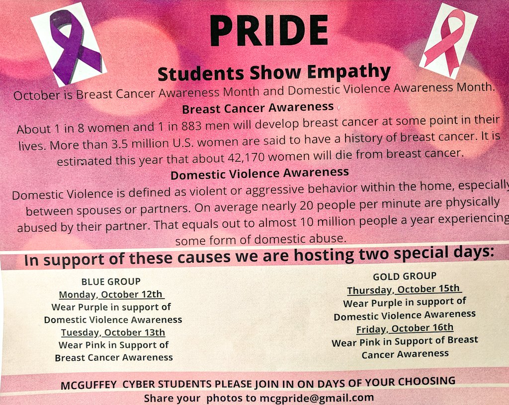 Oct. is for Empathy! This month PRIDE Ss will show awareness for 2 important causes - Breast Cancer Awareness and Domestic Violence Awareness. Ss can participate in these special days by wearing purple on 10/12 or 10/15 and pink on 10/13 or 10/16.  Raise awareness to save lives!