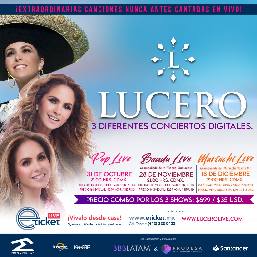 LUCERO con tres superproducciónes en vivo:
. 
31 de Oct:  #POPLIVE.
28 de Nov: #BANDALIVE 
18 de Dic:  #MARIACHILIVE
. 
Accesos en: eticket.mx y en lucerolive.com 
.
#BBBLATAM #PRODESA
.
<a href="/LuceroMexico/">Lucero</a> #Lucero20y20 #Lucerinas #lucerinos <a href="/eticket/">ETICKET</a> <a href="/Idevymark/">Idevymark</a>