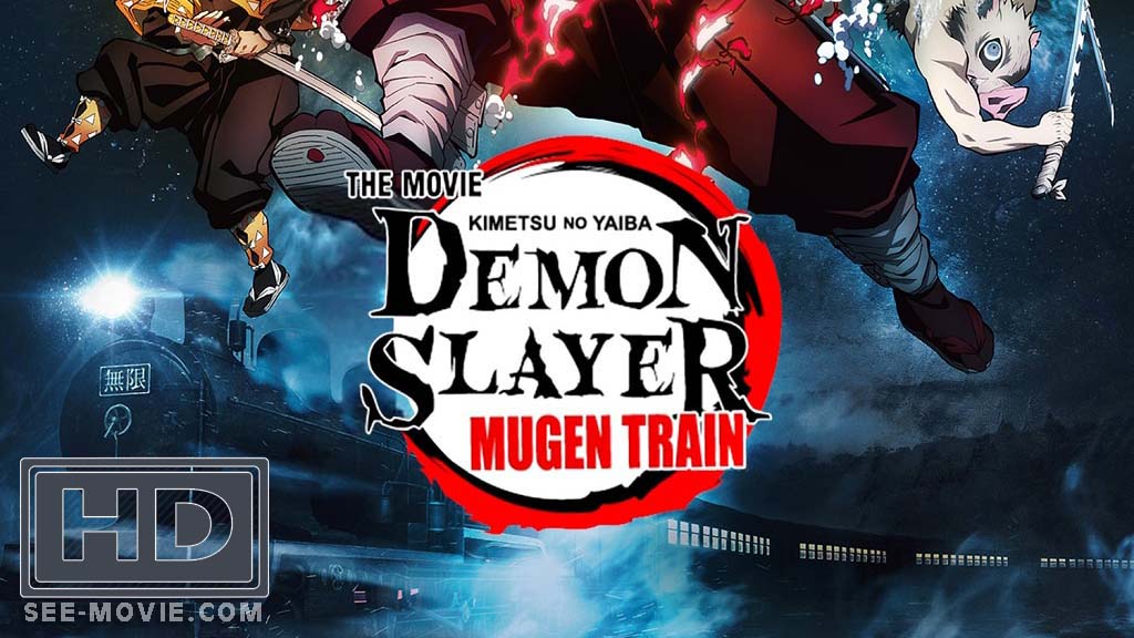 O Trem do Infinito!!, Anime: Kimetsu no Yaiba Movie: Mugen Ressha-hen