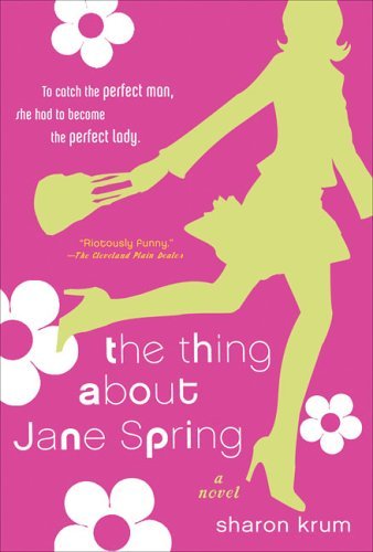 {Ebook EPUB PDF {Download} The Thing About Jane Spring by Sharon Krum ...