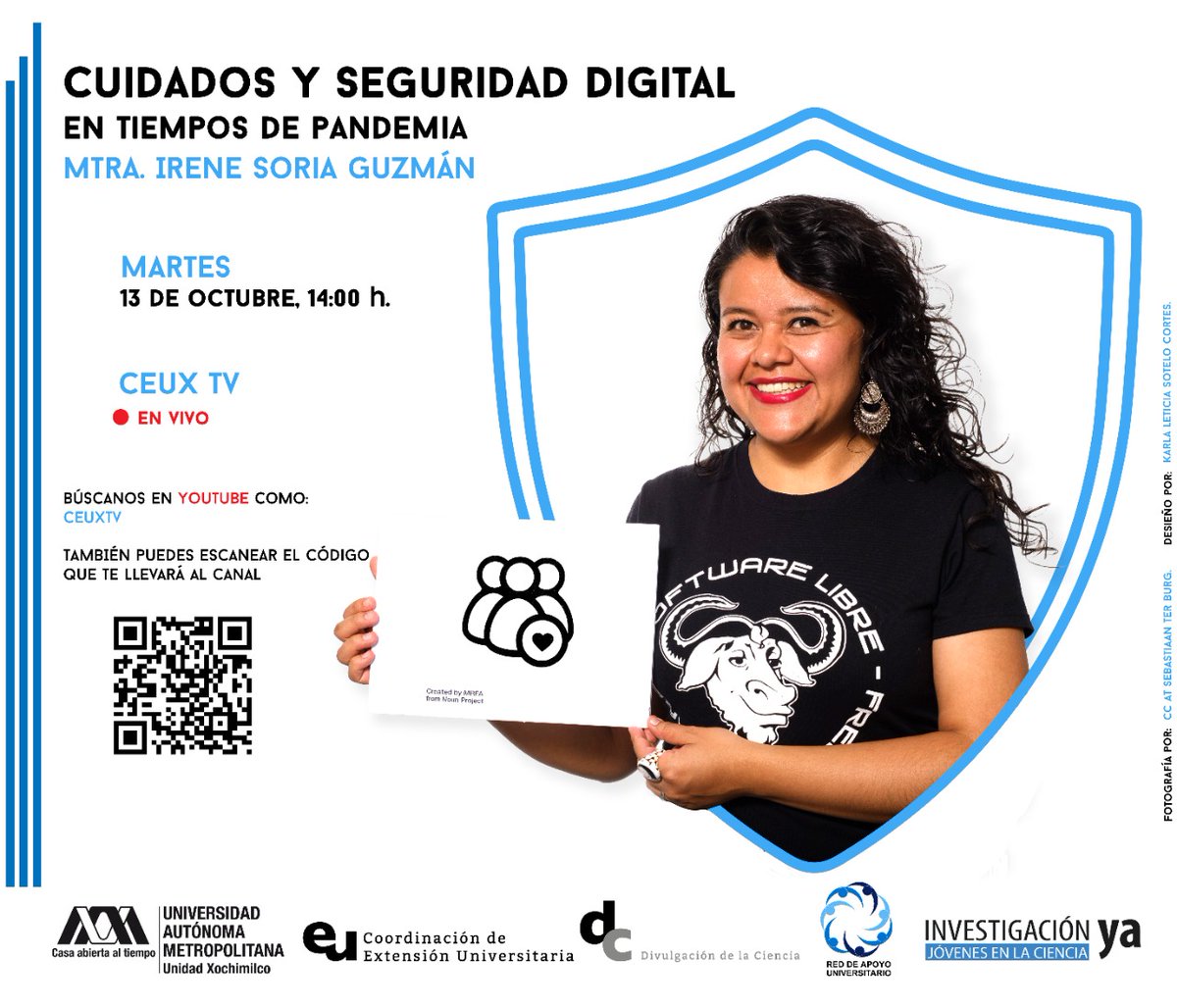 uamxoficial's tweet photo. El Proyecto de #DivulgacióndelaCiencia invita a la charla:
“Cuidados y seguridad digital en tiempos de la pandemia”
Imparte: Mtra. #IreneSoriaGuzmán
Martes 13 de octubre
14:00 h
Por #CEUXTV https://t.co/kf2LkotO1B
#JóvenesenlaCiencia #ReddeApoyoUniversitario #LaUAMcontigoencasa https://t.co/F9geZUR7jf