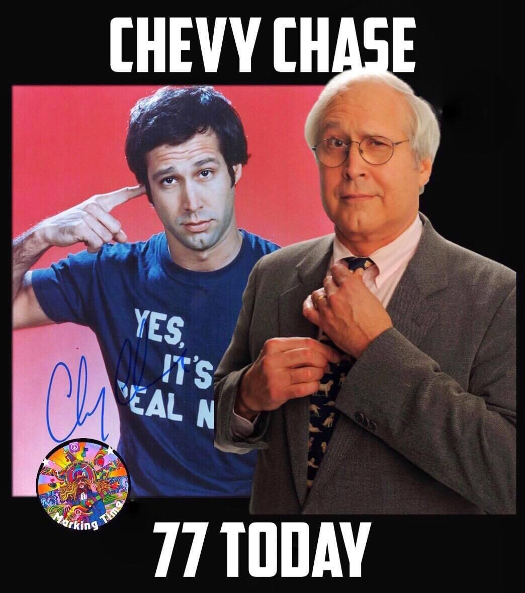 Happy Birthday to legendary comedian and actor Mr Chevy Chase                                 