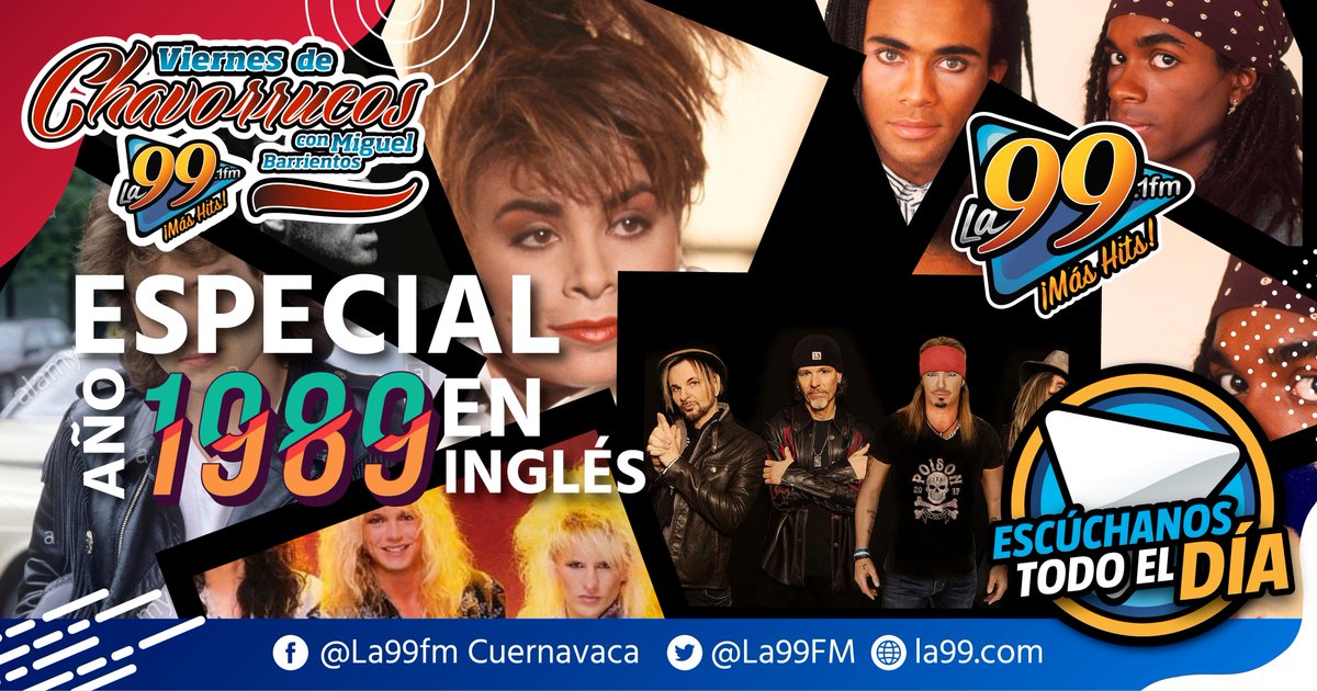 ¡Mañana! 
Año 1989 en Inglés Top 20.
#ViernesdeChavorrucosconMiguel en <a href="/La99fm/">La 99 FM</a>