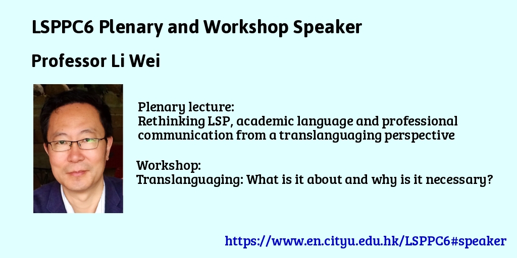 lsppcnews's tweet photo. #LSPPC6 Plenary and Workshop Speakers – No. 5: Professor Li Wei, Chair of Applied Linguistics, UCL Institute of Education, University College London. Visit  https://t.co/bNDlmsHsDa for more information. #lsppc #lsppc6 #asiapacificlsp #lspconference #appliedlinguistics https://t.co/3AUjL9bAYG